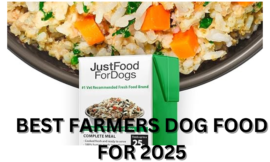 BEST FARMERS DOG FOOD FOR 2025